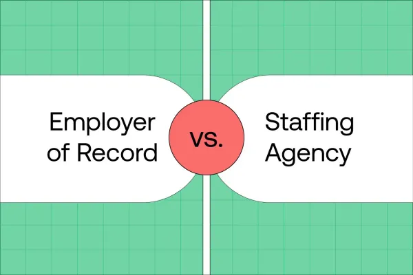 Employment Solutions for <>Global  Expansion:  </>Staffing Agencies vs EOR